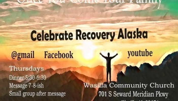 Celebrate Recovery Alaska/Wasilla - Wasilla